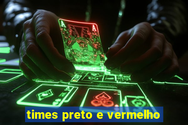 times preto e vermelho